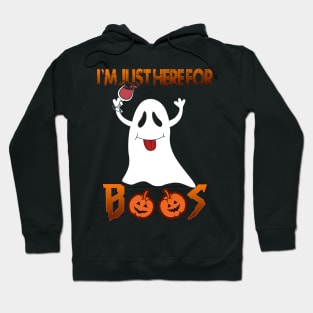 I'm Just Here For Boos Shirt Funny Halloween Wine for Adults Hoodie